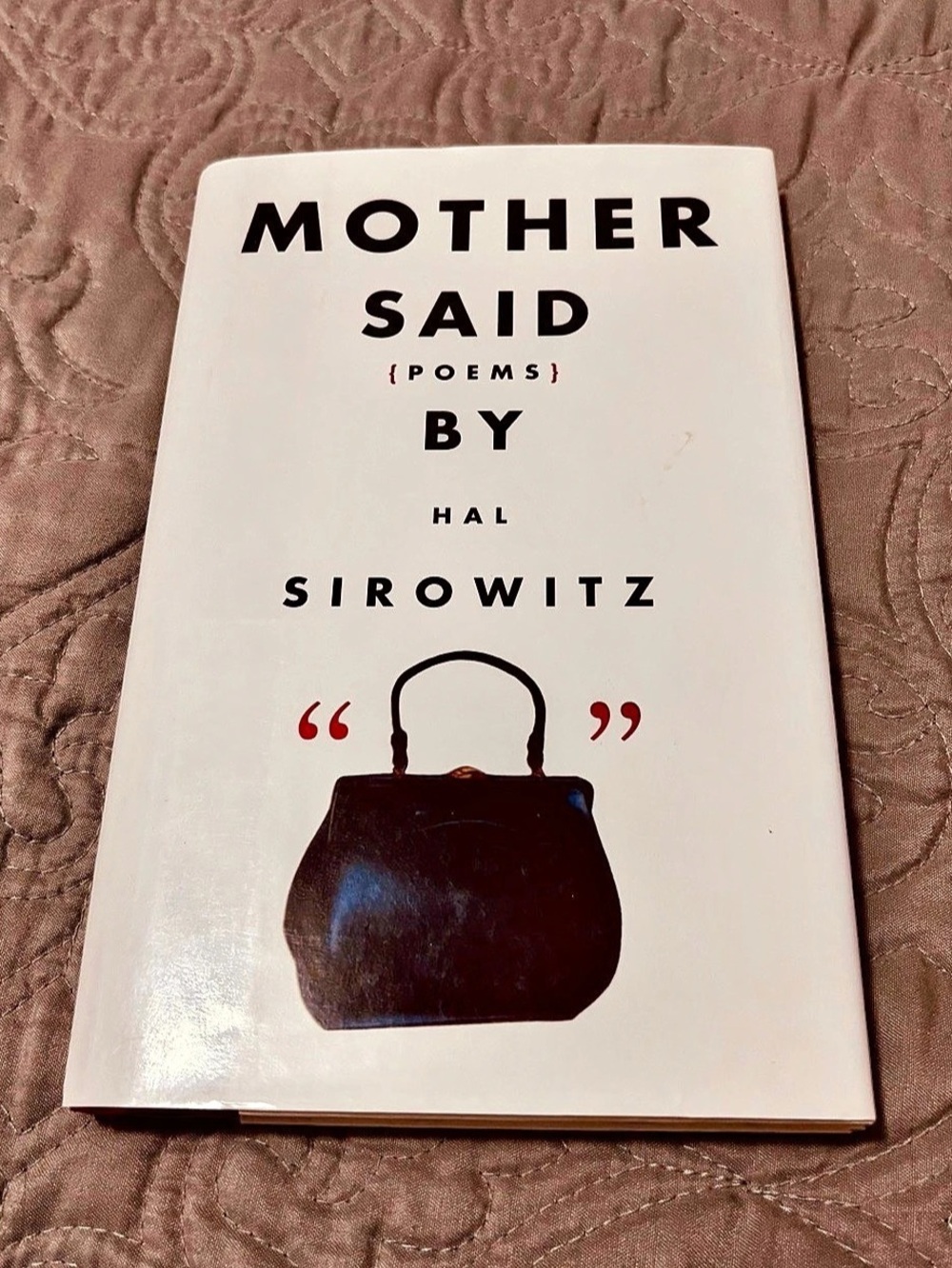 Mother Said: Poems by Hal Sirowitz